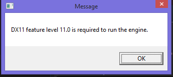 Dx11 feature level 11.0 is required to run the engine - как исправить