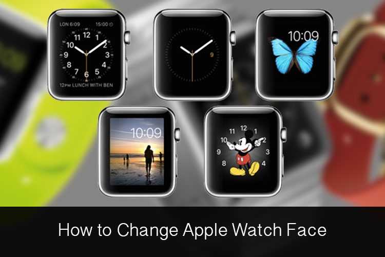 Как поменять циферблат на apple watch: с часов или с iphone